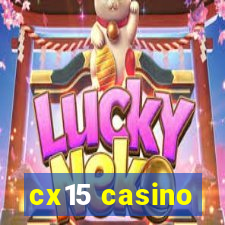 cx15 casino